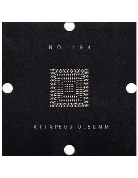 PLANTILLA ATI XP600  BALL: 0.50mm 90x90 (Stencil)