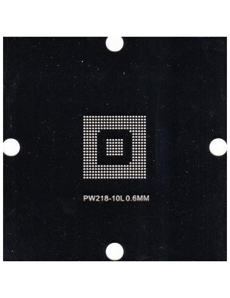 PLANTILLA PW218-10L BALL: 0.60mm 90x90 (Stencil)