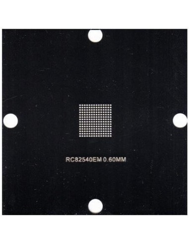 PLANTILLA RC82540EM  BALL: 0.60mm 90x90 (Stencil)