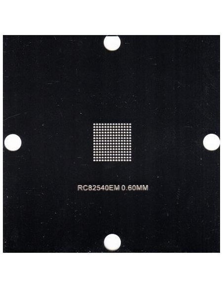 PLANTILLA RC82540EM  BALL: 0.60mm 90x90 (Stencil)
