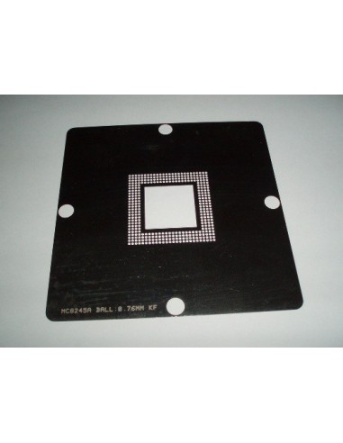PLANTILLA MC8245A BALL: 0.76mm KF (Stencil)